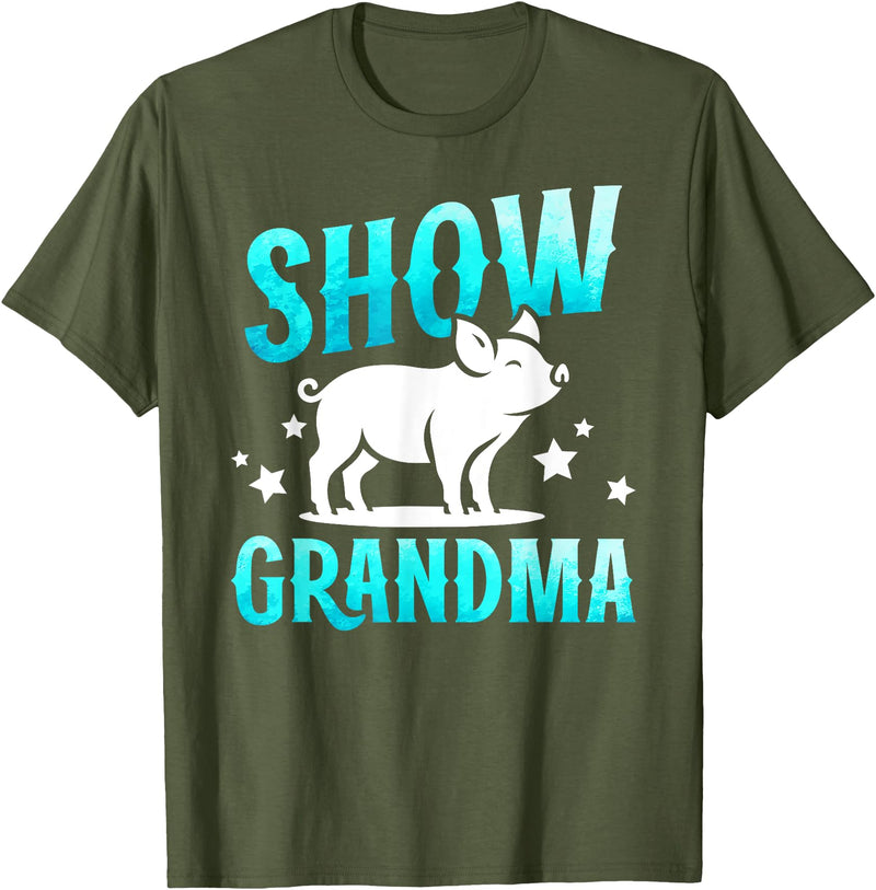 Pig Show Grandma On Mother's Day Pig Show Grandma Best Pig Show Grandmother T-Shirt - Olive Green