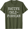 Native Californian T-Shirt - Cali California Bear Apparel T-Shirt - Olive Green