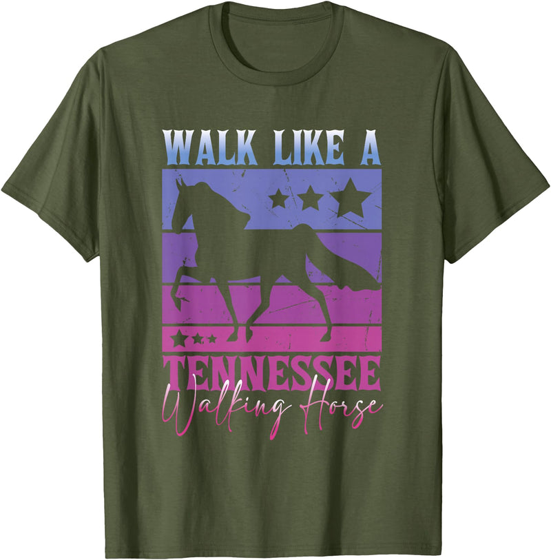 Tennessee Walking Horse Design Walk like a Tennessee Walking Horse T-Shirt - Olive Green