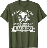 A Cow, A Pig And A Chicken Shirts A Cow, A Pig And A Chicken Walk Into A Bar-B-Q. The End T-Shirt - Olive Green