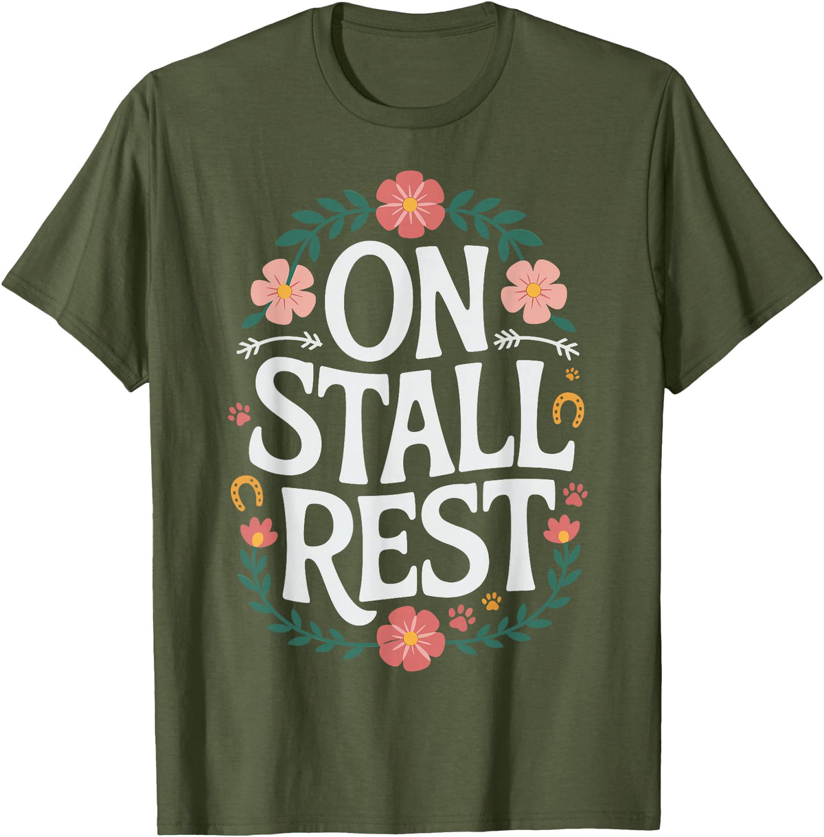 Horse Riding Equestrian Horse Trainer Jockey On Stall Rest T-Shirt - Olive Green