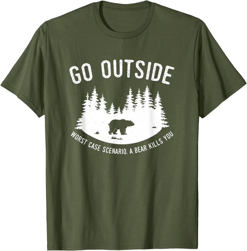 Explore Tees Go Outside Worst Case Scenario A Bear Kills You Explorer Tee T-Shirt - Olive Green