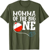 Family Ofishally One Birthday Theme Fishing Momma of The Big One Fishing Boy First Birthday Ofishally T-Shirt - Olive Green