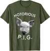 Funny Piggy Smalls Bacon Lover Floribama Shore Tee Notorious PIG Funny Pet Pig Lover Cute Farmer Gift T-Shirt - Olive Green