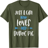 Angry Ant Graphics - Duroc Pig Just a Girl Who Loves Her Duroc Pig T-Shirt - Olive Green