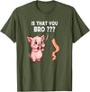 Is That You Bro ? Funny Novelty Tops ... Is That You Bro Butcher Funny Cute Pig Joke Bacon Pig Kawaii T-Shirt - Olive Green