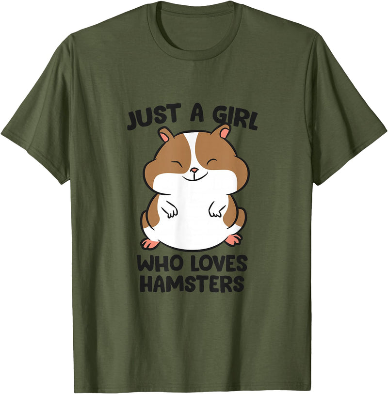Just a Girl Who Loves Hamsters T-Shirt - Olive Green