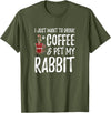 Rabbit Lover Coffee Funny Bunny Mom Gift T-Shirt in Olive Green