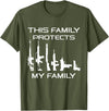 American Pro Gun Family This Family Protects My Family, Gun Lover T-Shirt - Olive Green