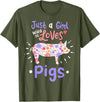 Pig Just A Girl Who Loves Pigs Gift for Pig Lovers T-Shirt - Olive Green