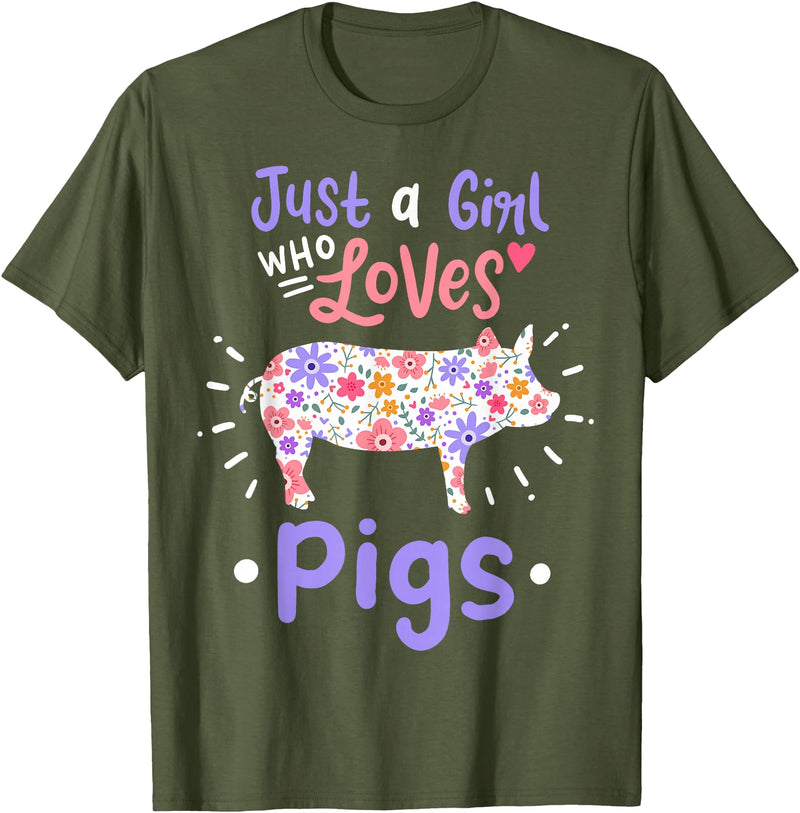 Pig Just A Girl Who Loves Pigs Gift for Pig Lovers T-Shirt - Olive Green