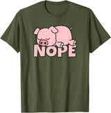 Funny Laziness Shirts & Gifts For Animal Lovers Lazy Pig Piggy Not Today Nope T-Shirt - Olive Green