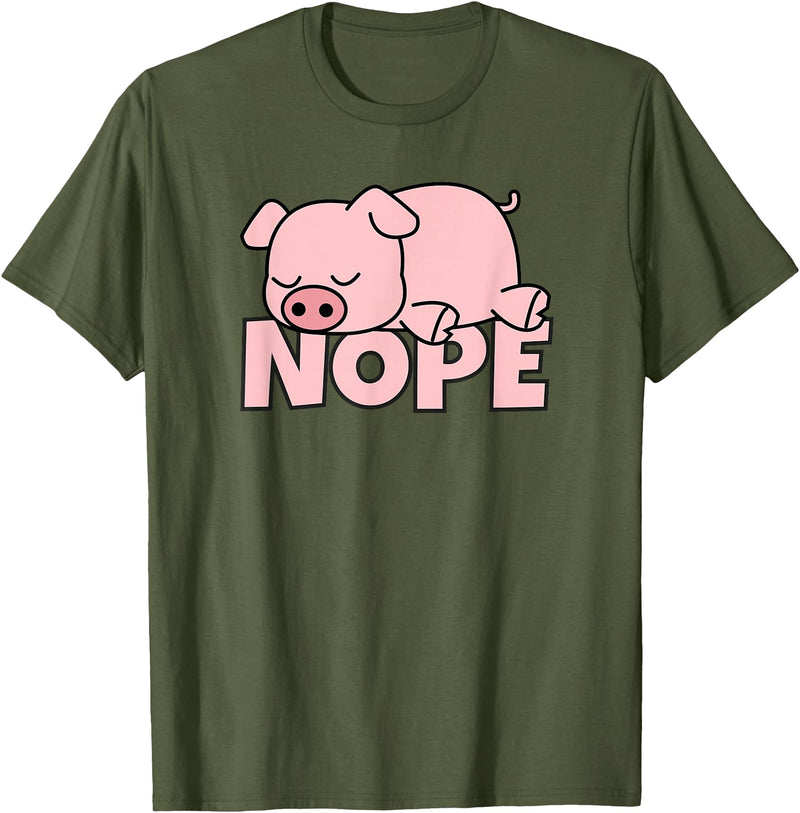 Funny Laziness Shirts & Gifts For Animal Lovers Lazy Pig Piggy Not Today Nope T-Shirt - Olive Green
