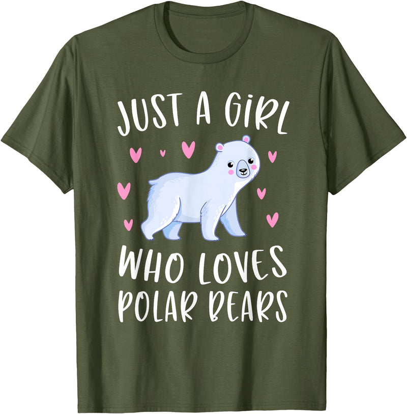 Funny Polar Bear Lovers Shirts For Girls Cute Polar Bear Shirt Just A Girl Who Loves Polar Bears T-Shirt - Olive Green