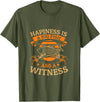 Happiness is a big fish and a witness T-Shirt - Olive Green