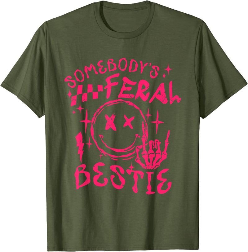 Somebody's Feral Bestie T-Shirt - Olive Green