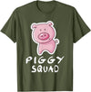 Super Pig Love Shirts Piggy Squad Cute Farm Animal Lover Adult & Toddler T-Shirt - Olive Green