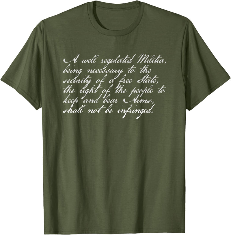 Constitutional Rights Gifts Second Amendment Right to Bear Arms Shall Not Be Infringed T-Shirt - Olive Green