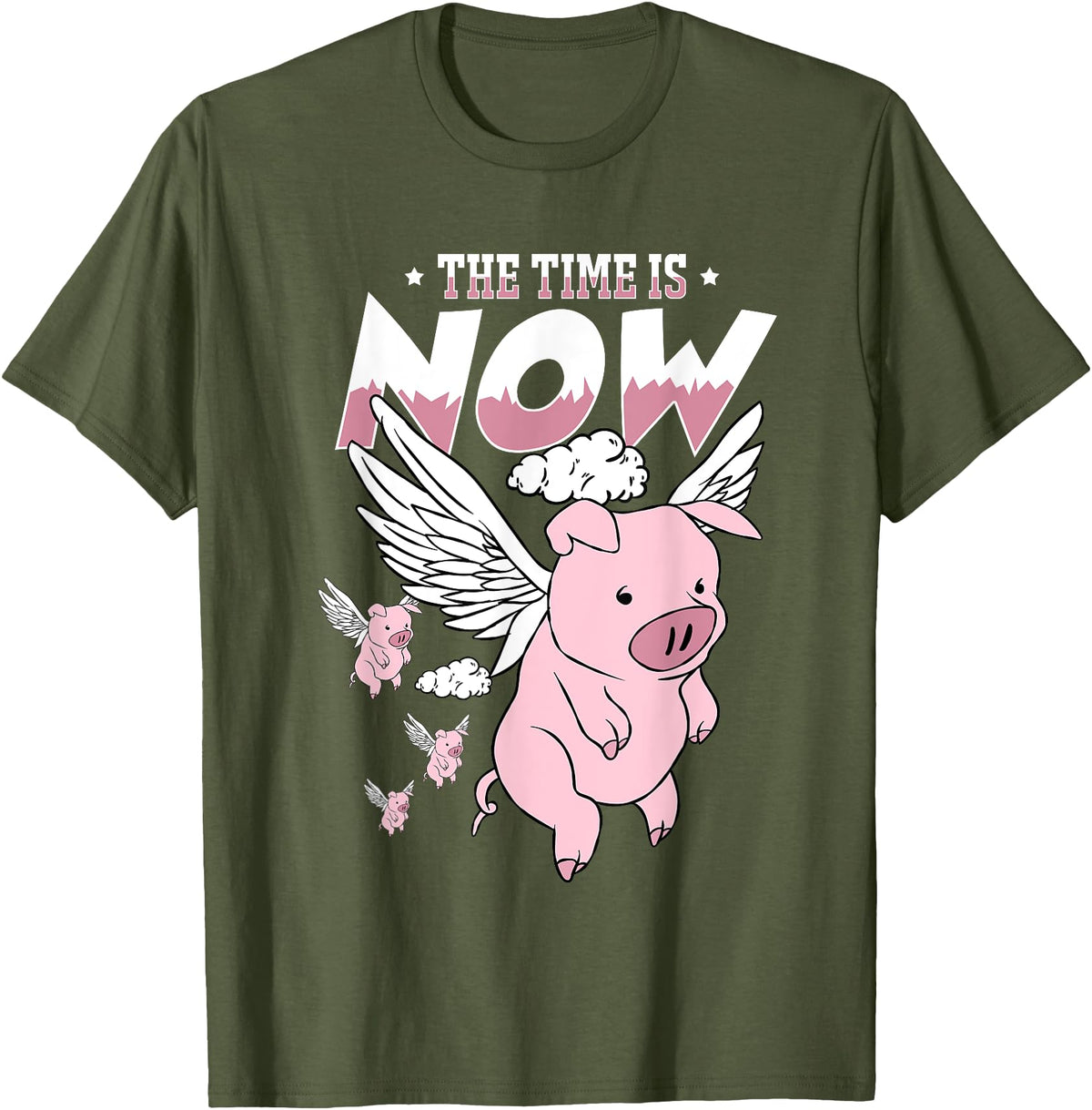 Flying Piggy Merch Co The Time Is Now Funny Flying Pig Magical Sky Bacon Pig Lover T-Shirt - Olive Green