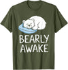 Polar Bear PJ Gifts Polar Bear Pajama Bearly Awake Sleep T-Shirt - Olive Green