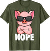 Funny Pig Lover & Owner Gift Ideas Pigs Nope Pig Children Girls Pig T-Shirt - Olive Green