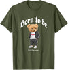 Bahaa's Tee Born To Be Different, Cool Teddy Bear Quotes Graphic Designs T-Shirt - Olive Green