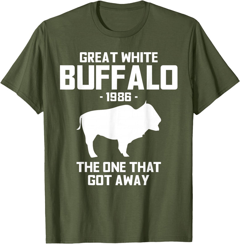 Great White Buffalo T-Shirts Great White Buffalo The One That Got Away Funny T-Shirts T-Shirt - Olive Green