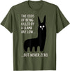 Funny The Odds Of Being Killed By A Llama Shirt The chances of being killed by a llama are low but never zero T-Shirt - Olive Green