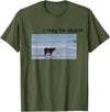 I May Be Stupid Cow Meme i may be stupid Funny T-Shirt - Olive Green
