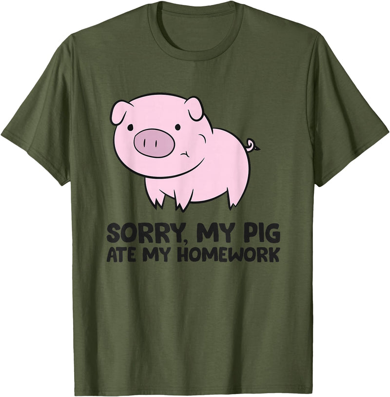 Funny Pig Farmer Gifts School Love Pigs Sorry, My Pig Ate My Homework T-Shirt - Olive Green