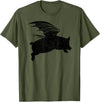 Flying Pig Shirt Pigs Will Fly Gift Idea Flying Pig T-Shirt Pigs Will Fly Gift T-Shirt - Olive Green