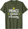 Prince Charming In Training Halloween Costume Prince Charming in Training Halloween T-Shirt - Olive Green