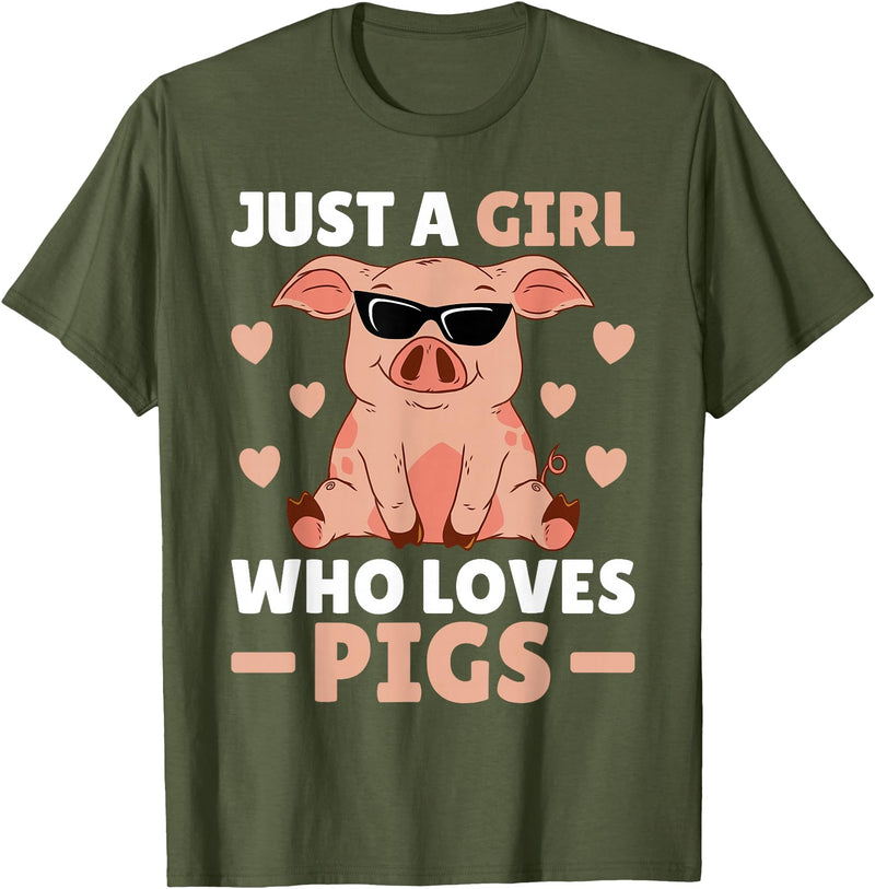 Funny Pig Clothes & Outfits For Women Girls & Kids Just A Girl Who Loves Pigs Women Pig Lovers Pig Stuff Farmer T-Shirt - Olive Green