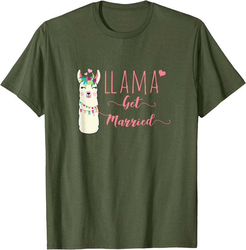 Llama Get Married Funny Bachelorette Party Novelty Llama Get Married Shirt Funny Bride Bachelorette Party T-Shirt - Olive Green