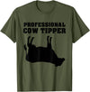 Cow Tipping Apparel Professional Cow Tipper - Cow Tipping T-Shirt - Olive Green