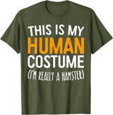This Is My Human Costume I'm Really A Hamster Shirt T-Shirt - Olive Green