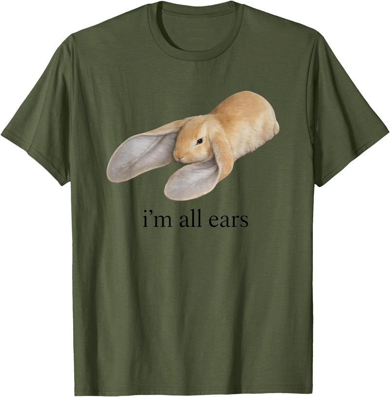 All Ears Bunny Listening Joke Rabbit T-Shirt in Olive Green