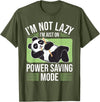 Cute Panda Gifts Panda Bear - Power Saving Mode - Panda T-Shirt - Olive Green