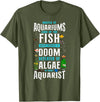 Fish Keeping Fish Tank Lovers Aquarist HD0 Saltwater Aquarium Master Of Aquariums Lord Of The Fish T-Shirt - Olive Green