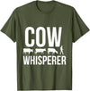 Cow whisperer shirt T-Shirt - Olive Green
