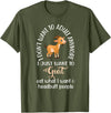 Goat sheep and cow fun I dont want to adult anymore want to goat funny T-Shirt - Olive Green