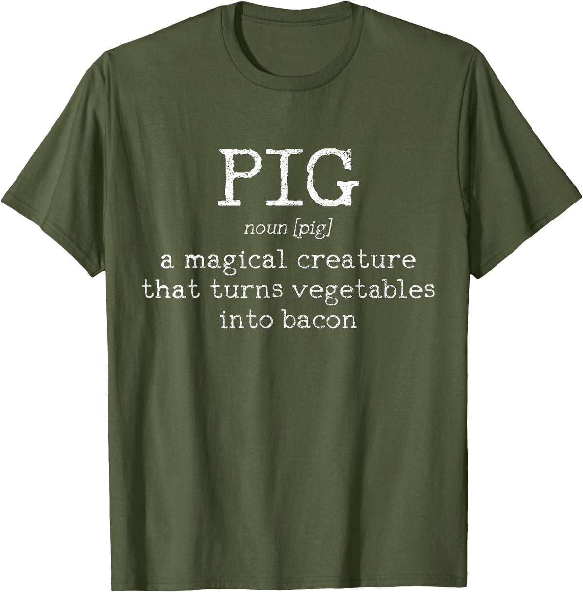 We Love Bacon - Chef Apparel & Gifts We Love Bacon Bacon Pig Definition Chef Funny Gift T-Shirt - Olive Green