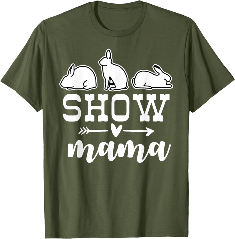 Show Rabbit Mom Mama T-Shirt in Olive Green