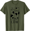 FandomizedRose My cat is a cow Cat memes Funny Feline breed T-Shirt - Olive Green