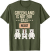 Greenland is not for sale Merch Greenland is not for Sale Polar Bear Greenland Support Prote T-Shirt - Olive Green