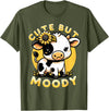 Cowgirl & Cow Lover Calf Gifts for Girls &Women Cute But Moody, Cute Cow, Kids, Farm & Baby Cow Sunflower T-Shirt - Olive