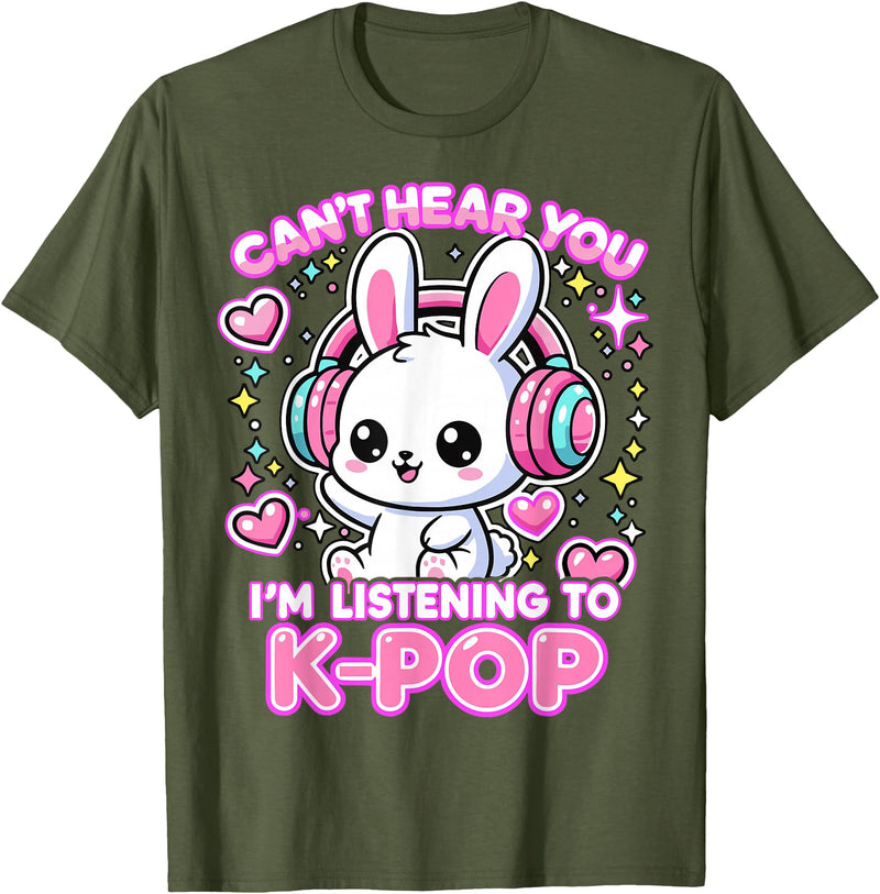 Rabbit K-Pop Lover Can’t Hear You I’m Listening to K-Pop T-Shirt in Olive Green