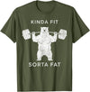 Polar Bear Funny Gym Guy Gifts Powerlifting Fat Guy Shirt, for Men Kinda Fit Sorta Fat Bear T-Shirt - Olive Green