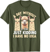 Funny Alpaca Quotes Alpaca Farmer Funny Llama Quotes Funny Alpaca Alpaca Farmer T-Shirt - Olive Green