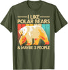 Polar Bear Gift Polar Bear Accessories & Stuff Cute Polar Bear Design For Men Women Kids Polar Bear Lover T-Shirt - Olive Green